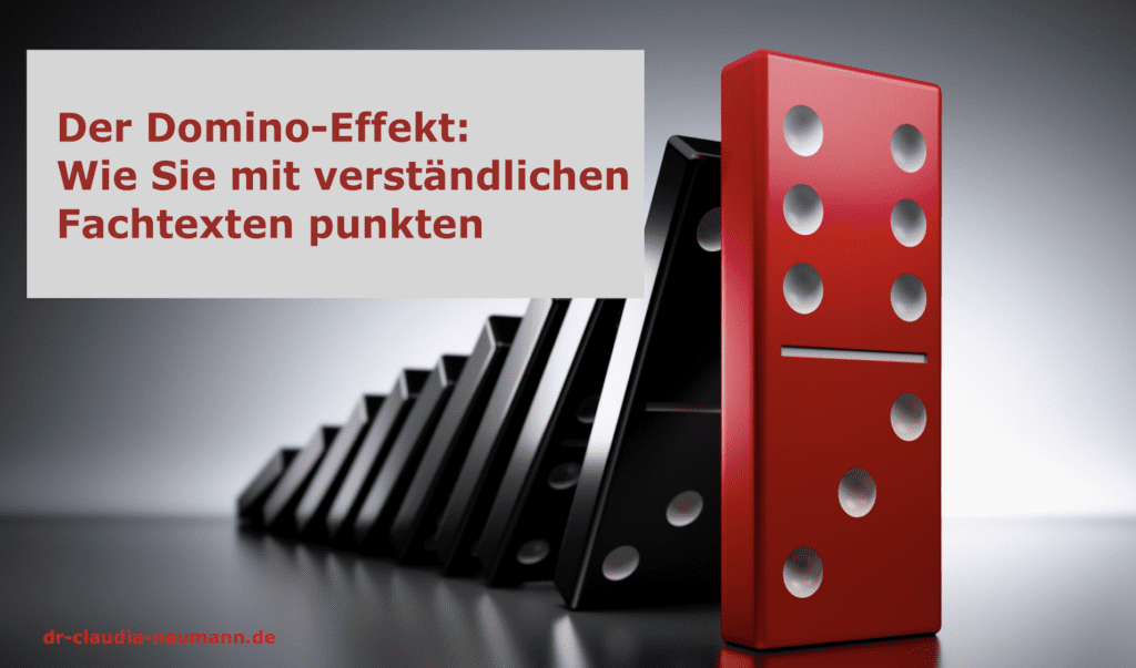 Domino-Effekt-Mit verständlichen Fachtexten punkten